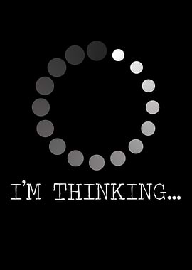 Im Thinking