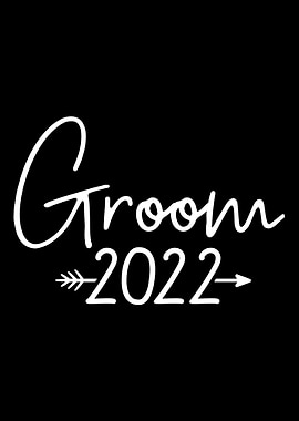 Groom 2022 for wedding or