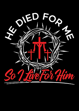 Jesus Died For Me
