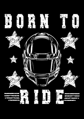Born To Ride