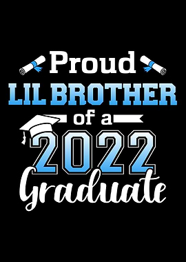 Proud brother of a 2022 se