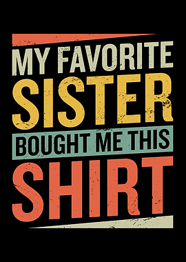 My Favorite Sister Bought
