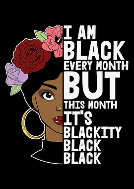 I am Black every Month
