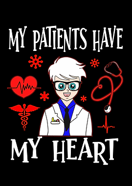 My Patients Have My Heart
