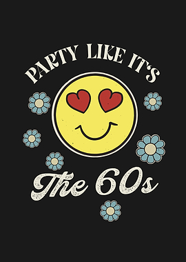 Party Like In The 60s