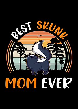 Best Skunk Mom Ever