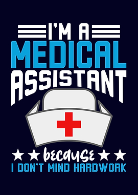 Im A Medical Assistant