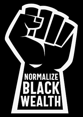 Normalize Black Wealth