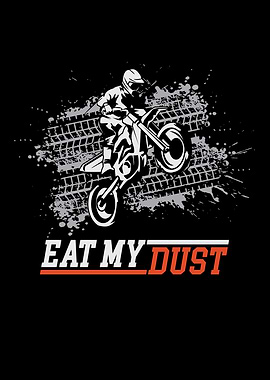 Eat My Dust