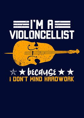 Im A Violoncellist
