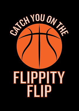 Catch You On The Flippity