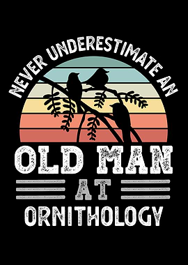 Old Man at Ornithology