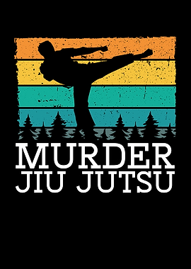 Murder jiu jutsu marial ar