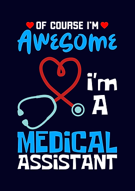 Im A Medical Assistant