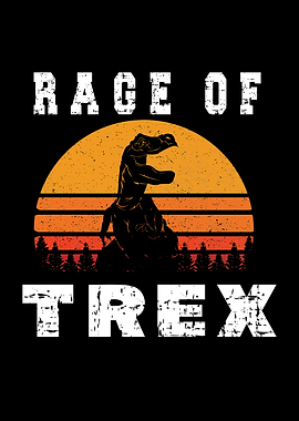 Rage Of TREX