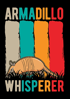 Armadillo Whisperer