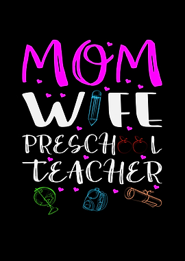 Mom Preschool Teacher