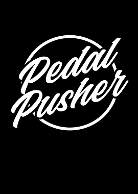 Pedal Pusher