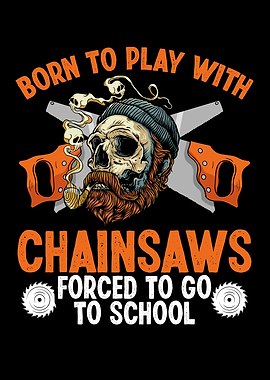Play wih chainsaw