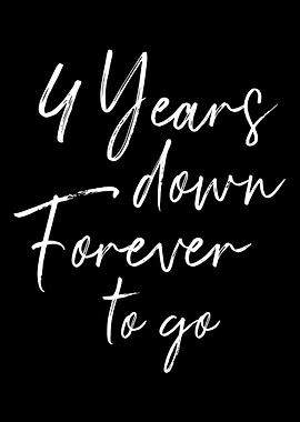 4 years down forever to go