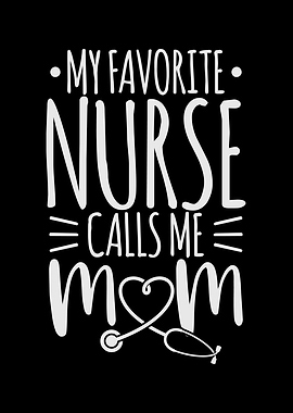 My Favorite Nurse Calls Me