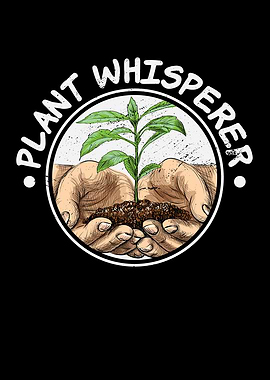Plant Whisperer