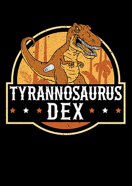 Tyrannasaurus Dex