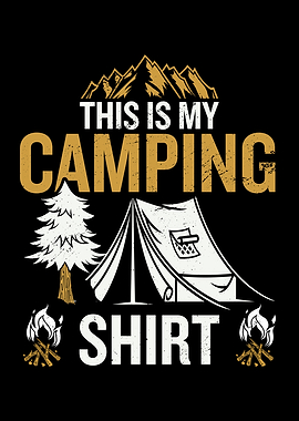 This Is My Camping Shirt