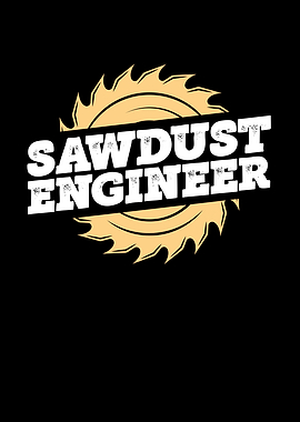 Sawdust engineer