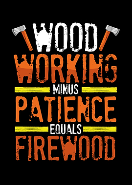 Wood working firewood