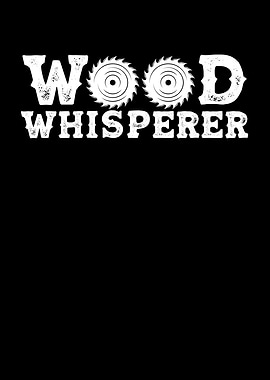 Wood whisperer