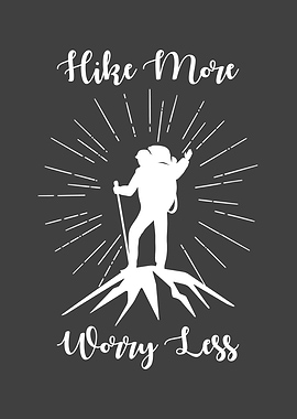 Hike More Worry Less