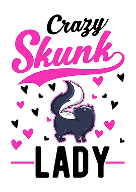 Crazy Skunk Lady