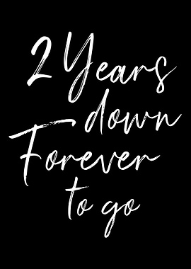 2 years down forever to go