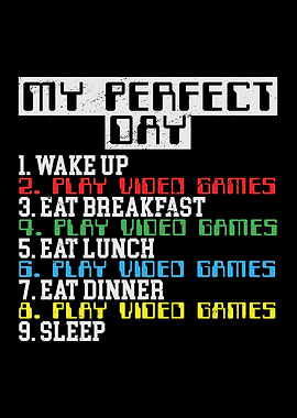 Gamer Perfect Day