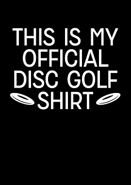 This is my disc golf shirt