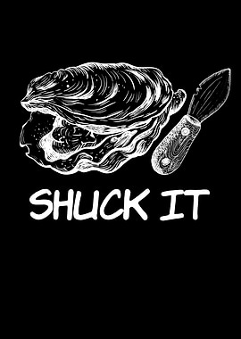 Shuck It Oyster