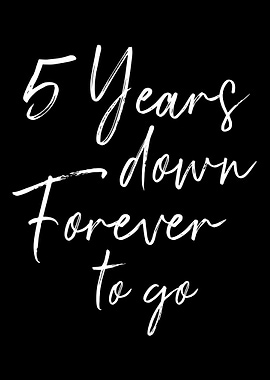 5 years down forever to go