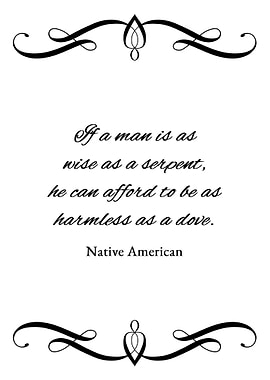 Wise Serpent Harmless Dove