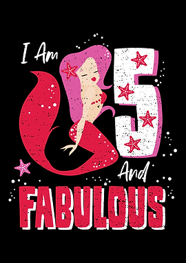 I Am 5 And Fabulous