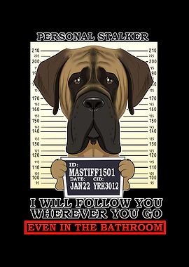 Mastiff Personal Stalker