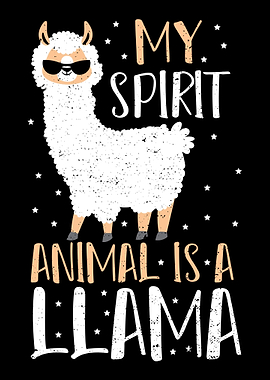 My Spirit Animal Is A Llam