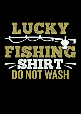 Lucky Fishing Shirt Do Not