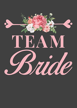 Team Bride