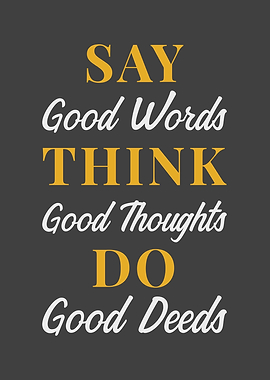Inspiration Say Good Words
