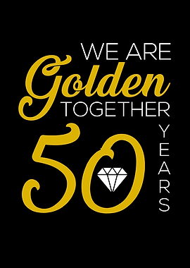 We Are Together Golden 50