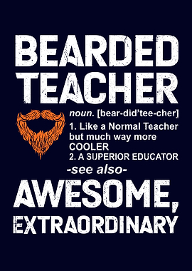 Bearded Teacher Definition