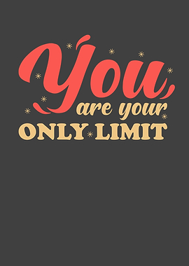 Mindset Saying Limit