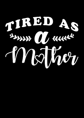 Tired as a Mom