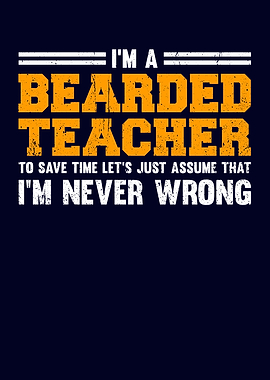 Im A Bearded Teacher
